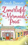 Bennett, Sarah - Zomerliefde in Mermaids Point