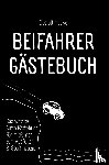 Bleifuß, Benjamin - Das ultimative Beifahrer Gästebuch