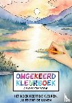 Shop, Kleurboek - Omgekeerd Kleurboek - Landschappen - Het Boek Heeft de Kleuren, Jij Tekent de Lijnen