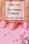 Lorsé, Alida - The Ultimate Nail guide