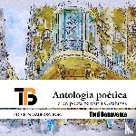 Benavente García, Toni - Antologia Poètica d'un poeta perdut a Catalunya