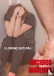 Guilera, Llorenç - Suicidios insólitos