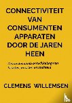 Willemsen, Clemens - Connectiviteit van consumentenapparaten door de jaren heen