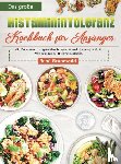Grunewald, René - Das große Histaminintoleranz Kochbuch für Anfänger