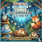 Himmelsstern, Mia - Wenn kleine Tiere schlafen gehen