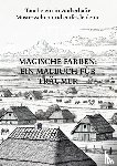 Varga, Attila - Magische Farben: Ein Malbuch für Träumer