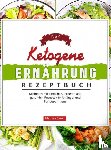 Sankt, Mathias - Das Ketogene Ernährung Rezeptbuch