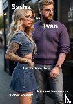 Richard Indebroek, Victor Smeets - Sasha en Ivan