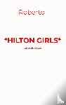 de Looze, Rob - HILTON GIRLS