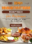 Kohler, Karolin - Das Ninja Heißluftfritteuse Rezeptbuch für Anfänger