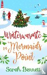 Bennett, Sarah - Winterwarmte in Mermaids Point