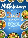 Koehler, Anna - Mittelmeer Diät Kochbuch
