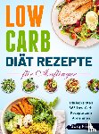 Fried, Jörg - Low carb Diät Rezepte für Anfänger