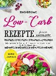Daecher, Mario - Das große Low-Carb-Rezepte für ein ganzes Jahr