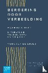 Josje Weusten, Samengesteld Door: - Beroering door Verbeelding