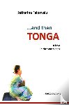 Faleovalu, Katharina - ...and then TONGA