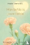 Wennekers, Mirelle - Mijn liefde is jouw liefde