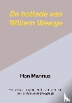 Marinus, Han - De ballade van Willem Weesje