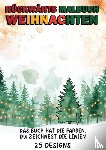 Für Erwachsene, Malbücher - Rückwärts Malbuch - Weihnachten