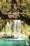 Genootschap, Vishnuh - Het leven binnen het Vishnuh-Genootschap