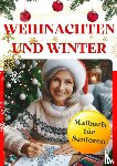 Berlin, Casilda - Weihnachten und Winter - Malbuch für Senioren