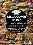 RecipeMaster, Julia - Ninja Combi 12-in-1 Koch- und Backbuch für jede Gelegenheit (SmartLid)
