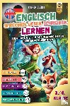 Everly, Lauren - Englisch Kurzgeschichten 3./4. Klasse - Spielerisch Englisch lesen, sprechen, schreiben lernen.