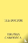 CAMODECA, TIRUSHA - THE DOCTOR