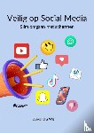 Wit, Alexandra - Veilig op Social Media