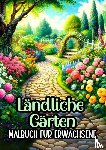 Für Erwachsene, Malbücher - Malbuch für Erwachsene – Ländliche Gärten