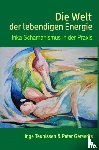 Geraedts en Inge Teunissen, Peter - Die Welt der lebendigen Energie