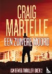 Martelle, Craig - Een zuivere moord