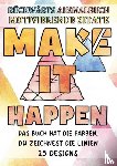 Für Erwachsene, Malbücher - Rückwärts Ausmalbuch - Motivierende Zitate