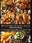 Leckerfeld, Eva - The XXL Ultimate Ninja Dual Zone Air Fryer Cookbook - Quick & Easy Air Fryer Recipes for Double the Variety | Meat, Fish, Vegan & More | Includes Nutritional Information