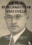 Tijssen, Henk - De NSB-burgemeester van Sneek
