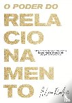 Rocha, Aline - O poder do Relacionamento