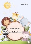 Hajro, Jasmin - Stories from Your Favorite Zoo Animals