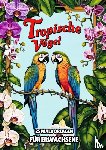Für Erwachsene, Malbücher - Malvorlagen für Erwachsene - Tropische Vögel