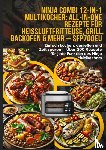 Leckerschmaus, Elin - Ninja Combi 12-in-1 Multikocher: All-in-One Rezepte für Heißluftfritteuse, Grill, Backofen & mehr – SFP700EU
