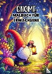 Für Erwachsene, Malbücher - Gnome - Malbuch für Erwachsene