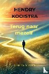 Kooistra, Hendry - Terug naar mezelf