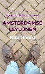 Noord, Rob - Amsterdamse Leylijnen