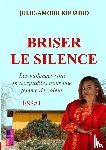 Kouadio, Julie-Amour - Briser le silence