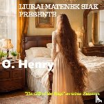 Henry, O. - Liurai Matenek siak presente