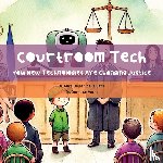 Dejean de la Bâtie, Alice - Courtroom tech