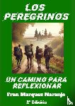 Marquez Naranjo, Fran - Los Peregrinos