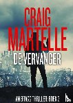 Martelle, Craig - De vervanger