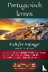Wagner, Maximilian Sebastian - Portugiesisch lernen: Buch für Anfänger