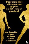 Spanhove, Freddy - Daarom is niet elke man een gigolo en dat is maar goed ook