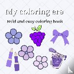 Belle, Sisi - My coloring era